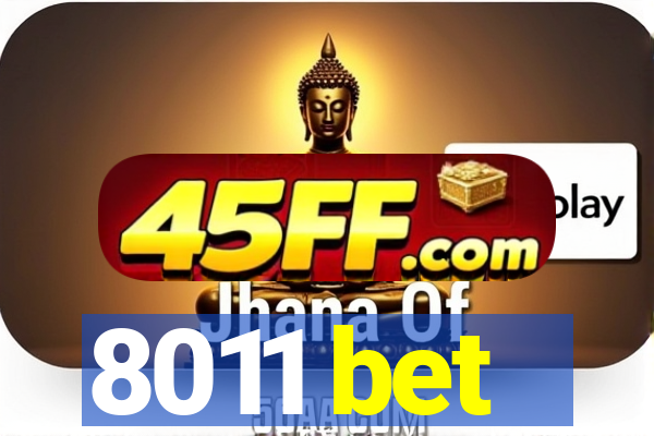 8011 bet